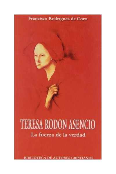 Teresa Rodón Asencio. La fuerza de la verdad